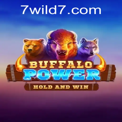 Discover the Thrills of BuffaloPower: Unleash the Wild7 Experience