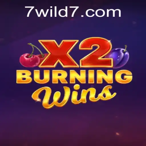Experience Ultimate Thrills with BurningWinsX2: Wild7 Edition